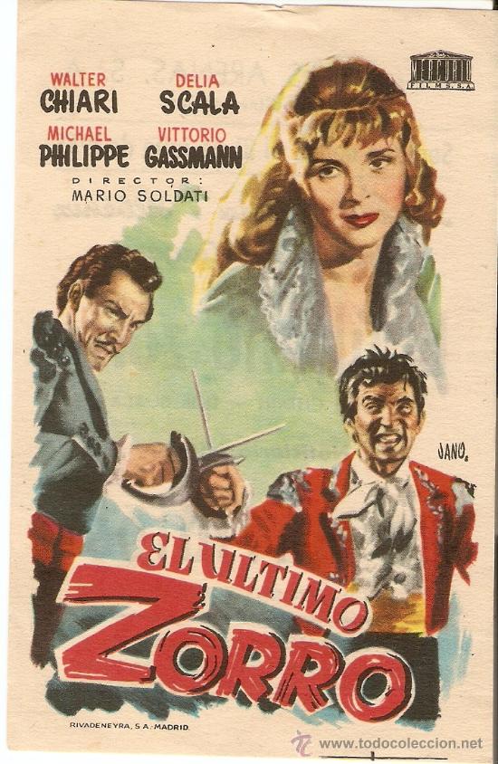 Cine: EL &Uacute;LTIMO ZORRO - WALTER CHIARI, DELIA SCALA, MICHAEL PHILIPPE, VITTORIO GASSMANN - CINE LAS ARENAS