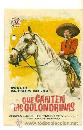 Cine: QUE CANTEN LAS GOLONDRINAS - PROGRAMA ORIGINAL     CON   PUBLICIDAD - - Foto 1