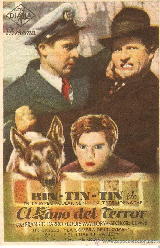  Flyers Publicitaires de films Anciens: EL RAYO DEL TERROR - FRANKIE DARRO, BOOTS MALLORY, GEORGE LEWIS, RIN TIN TIN - CINE MERIDIANA