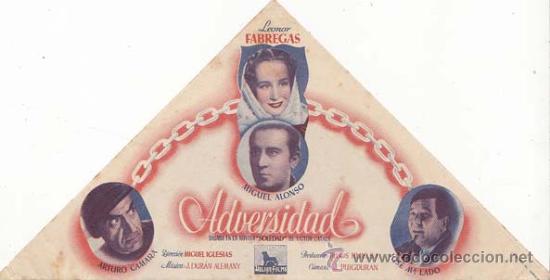 Kino: ADVERSIDAD - Director: Miguel Iglesias - Actores: Leonor Fabregas, Arturo C&aacute;mara, Miguel Alonso.../