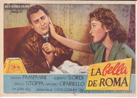 Kino: LA BELLA DE ROMA - Director: Luigi Comencini - Actores: Silvana Pampanini, Alberto Sordi, Paolo Stop
