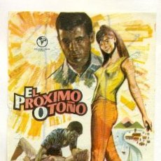 Cine: PROXIMO OTOÑO - PROGRAMA ORIGINAL SIN PUBLICIDAD -. Lote 25952359