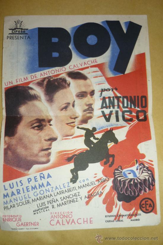 Cine: boy--Protagonizada por Antonio Vico, Luis pe&ntilde;a y Mariemma.peque&ntilde;a fisura no se aprecia.