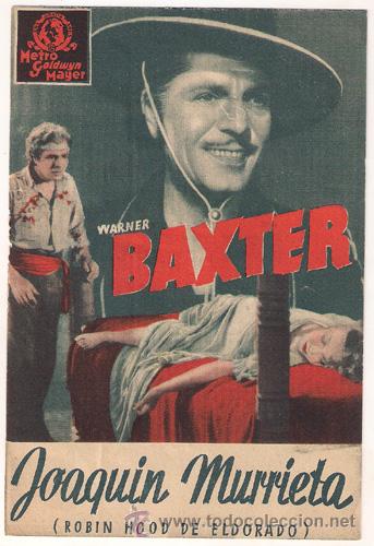 Cine: PTCC 316 JOAQUIN MURRIETA ROBIN HOOD DE ELDORADO PROGRAMA DOBLE MGM WARNER BAXTER MARGO - Foto 1