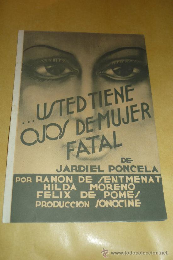 Cinema: programa  cine doble, USTED TIENE OJOS DE MUJER FATAL ,con publicidad, impecable estado.