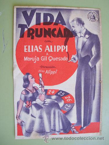 Kino: VIDA TRUNCADA. Con Elias Alippi y Maruja Quesada. Selecciones Capitolio