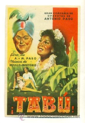 Cine: TABU - PROGRAMA ORIGINAL CON  PUBLICIDAD - COMPA&Ntilde;IA DE OPERETAS DE ANTONIO PASO - Foto 1