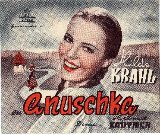 Cine: PROGRAMA CINE DOBLE - ANUSCHKA - HILDE KRAHL - HELMUT KA&Uuml;TNER - SIEGFRIED BREUER - Foto 1