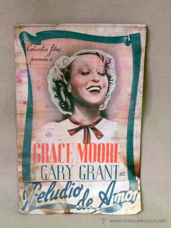 Foglietti di film di film antichi di cinema: PROGRAMA DE CINE, ORIGINAL, PRELUDIO DE AMOR, 1940, GRACE MOORE, GARY GRANT
