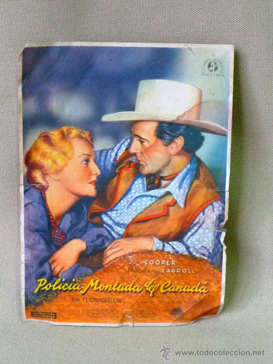 Foglietti di film di film antichi di cinema: PROGRAMA DE CINE, POLICIA MONTADA DEL CANADA, 1945, GARY COOPER, MADELEINE CAROLL