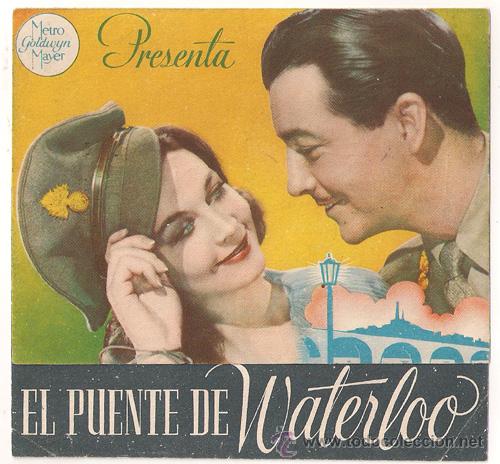Cine: PTCC 413 EL PUENTE DE WATERLOO PROGRAMA DOBLE MGM VIVIEN LEIGH ROBERT TAYLOR - Foto 1