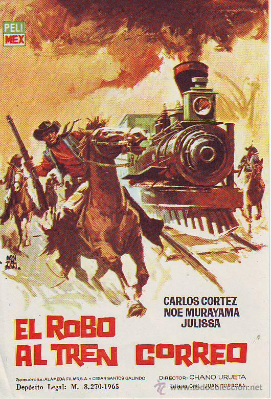 Foglietti di film di film antichi di cinema: EL ROBO AL TREN CORREO