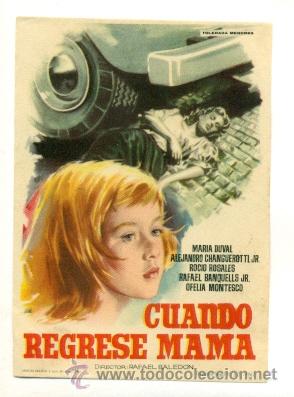 Cine: CUANDO REGRESE MAMA - PROGRAMA ORIGINAL SIN  PUBLICIDAD - - Foto 1