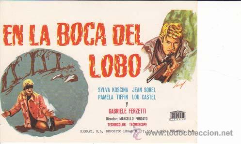 Folhetos de m&atilde;o de filmes antigos de cinema: EN LA BOCA DEL LOBO - Director: Marcello Fondato - Actores: Sylva Koscina, Jean Sorel, Pamela Tiffin