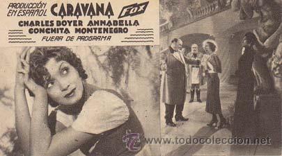 Folhetos de m&atilde;o de filmes antigos de cinema: CARAVANA - Teatro Circo de Orihuela (Alicante) - Director: Erik Charell - Actores: Charles Boyer, An