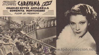 Folhetos de m&atilde;o de filmes antigos de cinema: CARAVANA - Teatro Circo de Orihuela (Alicante) - Director: Erik Charell - Actores: Charles Boyer, An