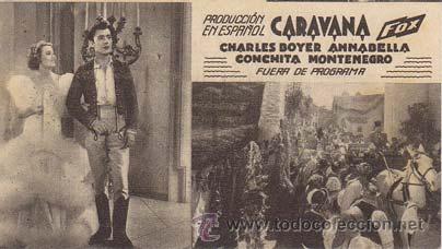 Folhetos de m&atilde;o de filmes antigos de cinema: CARAVANA - Teatro Circo de Orihuela (Alicante) - Director: Erik Charell - Actores: Charles Boyer, An