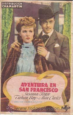 Folhetos de m&atilde;o de filmes antigos de cinema: AVENTURA EN SAN FRANCISCO - Espa&ntilde;ol de Tetu&aacute;n (Marruecos) - Director: George Waggner - Actores: Susa