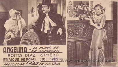 Folhetos de m&atilde;o de filmes antigos de cinema: ANGELINA o EL HONOR DE UN BRIGADIER - Teatro Circo de Orihuela (Alicante) - Director: Louis King y M