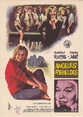 Folhetos de m&atilde;o de filmes antigos de cinema: ANGELES REBELDES - Director: Ida Lupino - Actores: Rosalind Russell, Hayley Mills.../ Cine Americano