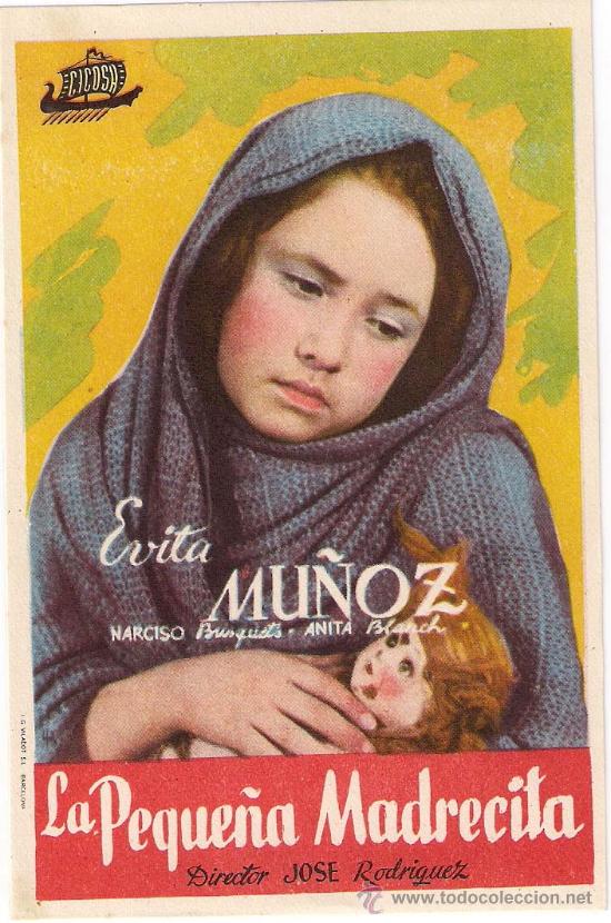Folhetos de m&atilde;o de filmes antigos de cinema: LA PEQUE&Ntilde;A MADRECITA