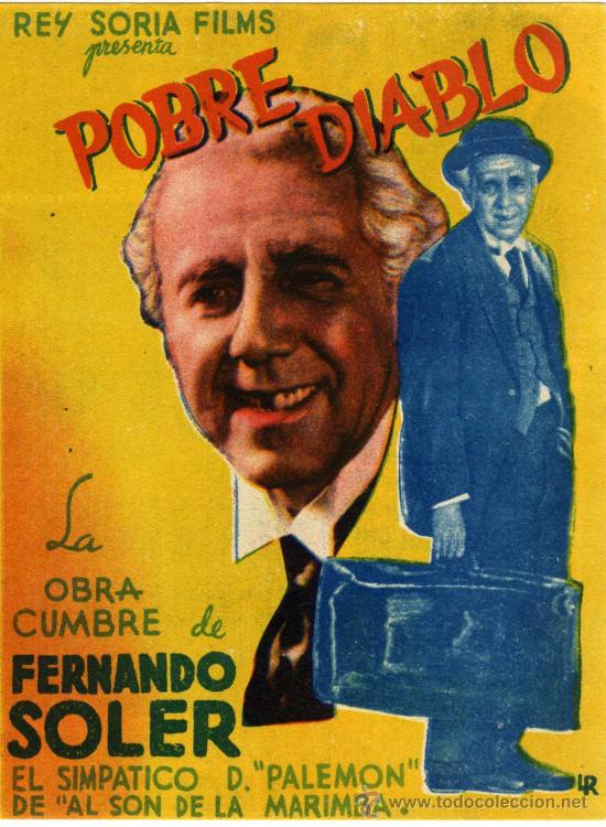 Cine: PROGRAMA CINE DOBLE - POBRE DIABLO - FERNANDO SOLER - Cine Capitol - Foto 1