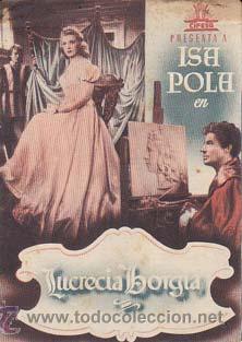 Folhetos de m&atilde;o de filmes antigos de cinema: LUCRECIA BORGIA - Director: Hans Hinrich - Actores: Isa Pola, Luis Hurtado, Juan Calvo.../ Cine Ital