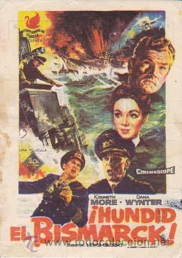 Folhetos de m&atilde;o de filmes antigos de cinema: &iexcl; HUNDID EL BISMARCK ! - Carlos III de Alicante - Director: Lewis Gilbert - Actores: Kenneth More, D