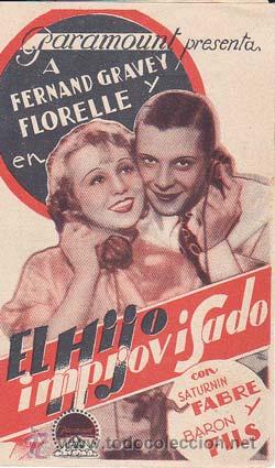 Flyers Publicitaires de Films Anciens: EL HIJO IMPROVISADO - Teatro Kursaal - Director: Rene Guissart - Actores: Fernand Gravey, Odette Flo