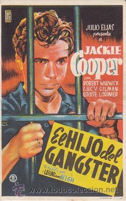 Flyers Publicitaires de Films Anciens: EL HIJO DEL GANGSTER - Teatro M&ordf;. Guerrero - Director: William Nigh - Actores: Robert Warwick, Lucy
