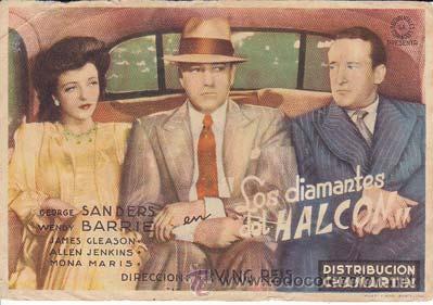 Flyers Publicitaires de Films Anciens: LOS DIAMANTES DEL HALCON - Monumental de Alicante - Director: Irving Reis - Actores: George Sanders,