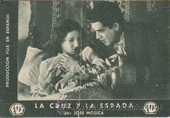 Flyers Publicitaires de Films Anciens: LA CRUZ Y LA ESPADA - Teatro Circo de Orihuela (Alicante) - Director: Frank Strayer - Actores: Jos&eacute;