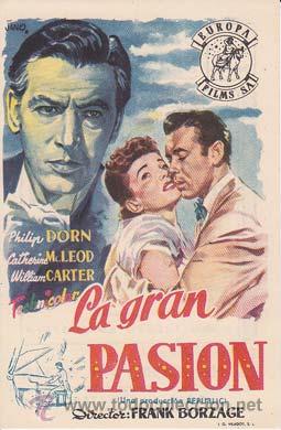 Flyers Publicitaires de Films Anciens: LA GRAN PASION - Sal&oacute;n Espu&ntilde;a - Alhama - Director: Frank Borzage - Actores: Phiplip Dorn, Catherine