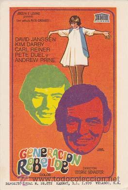 Flyers Publicitaires de Films Anciens: GENERACION REBELDE - Director: George Schaefer - Actores: David Janssen, Kim Darby, Carl Reiner.../