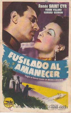 Flyers Publicitaires de Films Anciens: FUSILADO AL AMANECER - Barcel&oacute; Cinema - Director: Andre Haguet - Actores: Ren&eacute;e Saint Cyr, Frank Vil