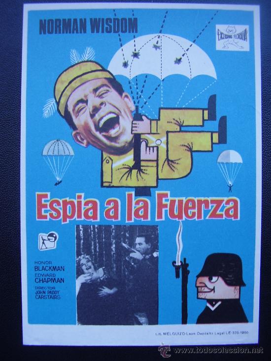 Flyers Publicitaires de Films Anciens: ESP&Iacute;A A LA FUERZA