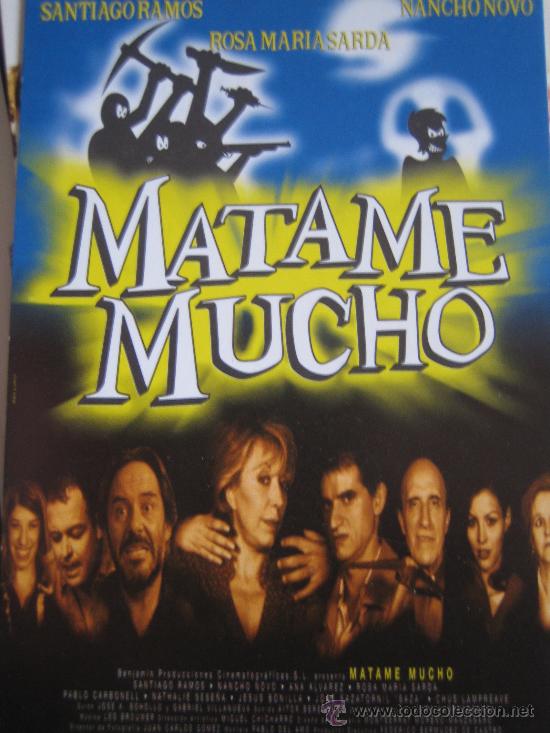 Flyers Publicitaires de Films Anciens: Folleto de mano tarjeta del estreno - matame mucho
