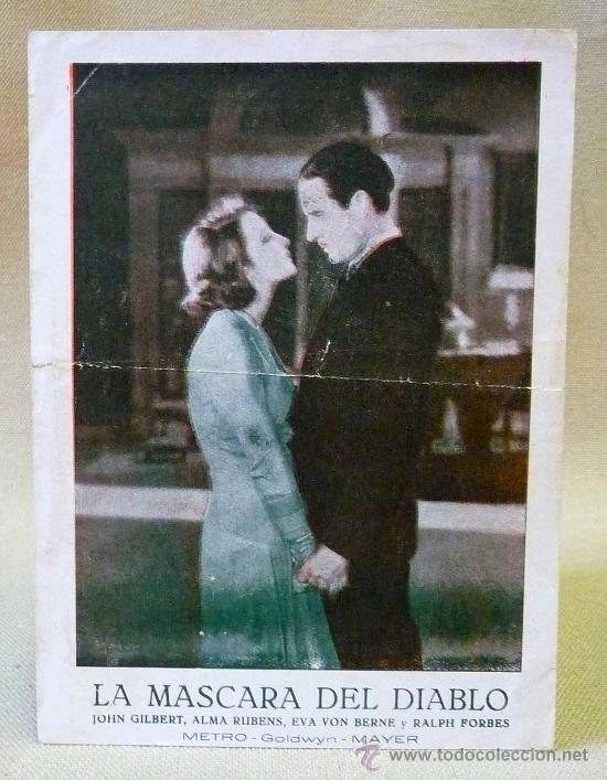Foglietti di film di film antichi di cinema: LA MASCARA DEL DIABLO, JOHN GILBERT Y ALMA RUBENS, PROGRAMA SENCILLO, MGM, METRO GOLDWYN MAYER