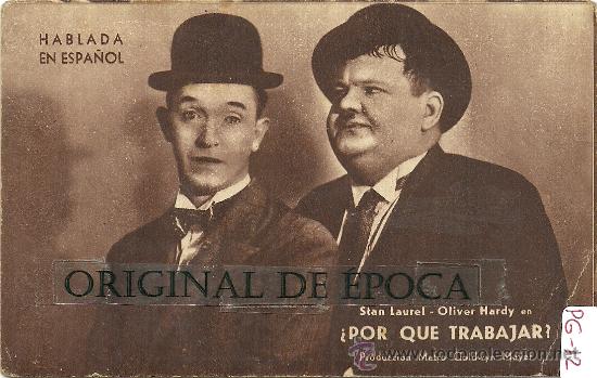 Cine: (PG-12)PROGRAMA DE CINE LAUREL Y HARDY &iquest;POR QUE TRABAJAR?