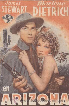 Cine: ARIZONA - Central de Alicante - Director: George Marshall - Actores: James Stewart, Marlene Dietrich