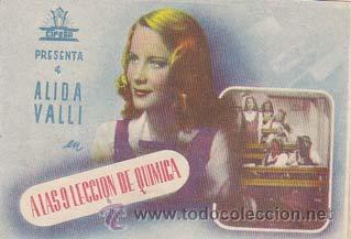 Foglietti di film di film antichi di cinema: A LAS 9 LECCION DE QUIMICA - Cine Toledo - Director: Mario Mattoli - Actores: Alida Valli, Eva Dilia