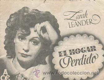Foglietti di film di film antichi di cinema: EL HOGAR PERDIDO - Teatro Principal - Director: Rolh Hansen - Actores: Zarah Leander, Rossano Brazzi