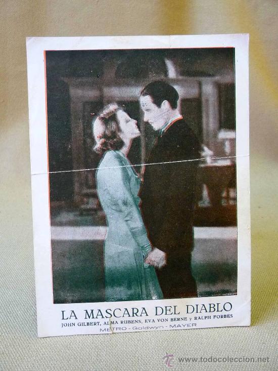 Foglietti di film di film antichi di cinema: LA MASCARA DEL DIABLO, JOHN GILBERT Y ALMA RUBENS, PROGRAMA SENCILLO, MGM, METRO GOLDWYN MAYER, DOBL