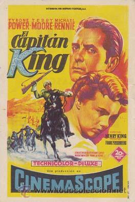 Flyers Publicitaires de Films Anciens: EL CAPITAN KING - Ideal de Alicante - Director: Henry King - Actores: Tyrone Power, Terry Moore, Mic