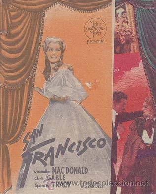 Flyers Publicitaires de Films Anciens: SAN FRANCISCO - Principal - Director: W.S. Van Dyke - Actores: Jeanette MacDonald, Clark Gable, Spen