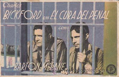 Flyers Publicitaires de Films Anciens: EL CURA DEL PENAL - Ideal de Alicante - Director: William Nigh - Actores: Charles Bickford, Barton M