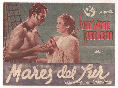Cine: PTCC 524 MARES DEL SUR PROGRAMA DOBLE UNIVERSAL JOHN WAYNE DIANA GIBSON - Foto 1
