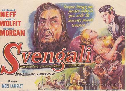 Cinema: SVENGALI - Ideal de Alicante - Director: Noel Langley - Actores: Hildegarde Neff, Donald Wolfit, Ter