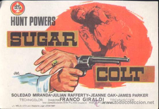 Cinema: FOLLETO PUBLICITARIO DE LA PEL&Iacute;CULA DE CINE: .- SUGAR COLT.-