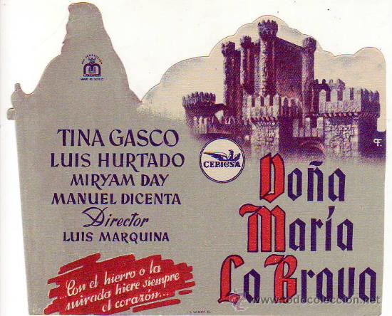 Cinema: do&ntilde;a maria la brava